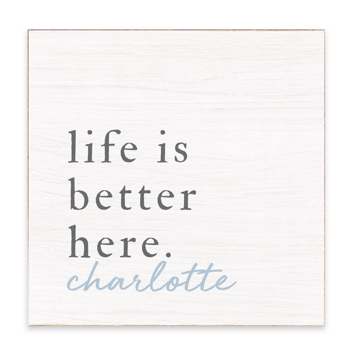 Life Is Better Here Personalized Block Sign