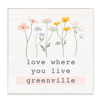 Love Where You Live Floral Personalized Block Sign
