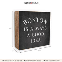 Always A Good Idea Personalized Block Sign