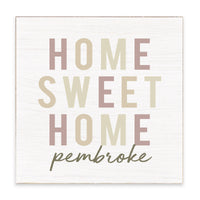 Home Sweet Home Neutral Personalized Block Sign