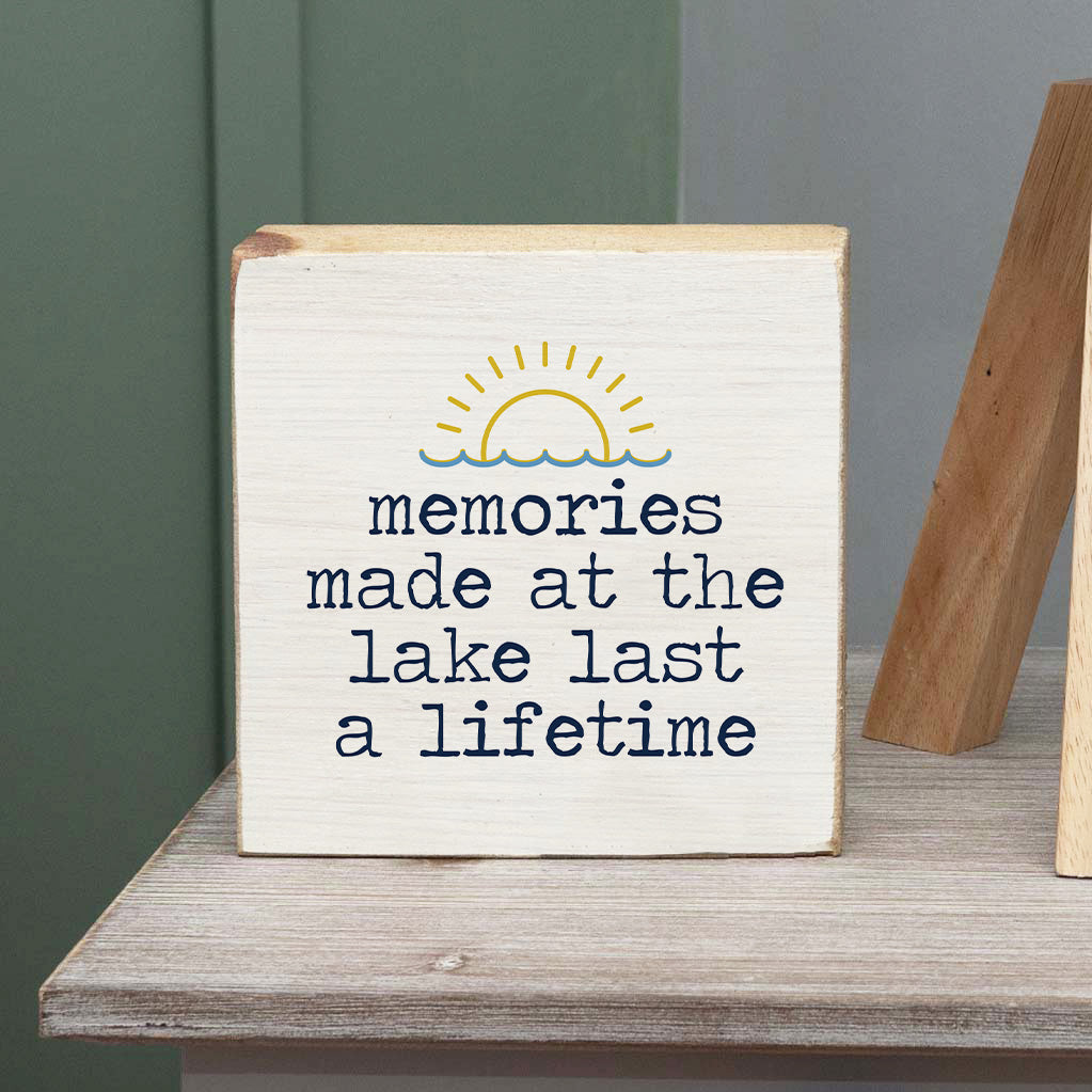 Memories Made At The Lake Block Sign