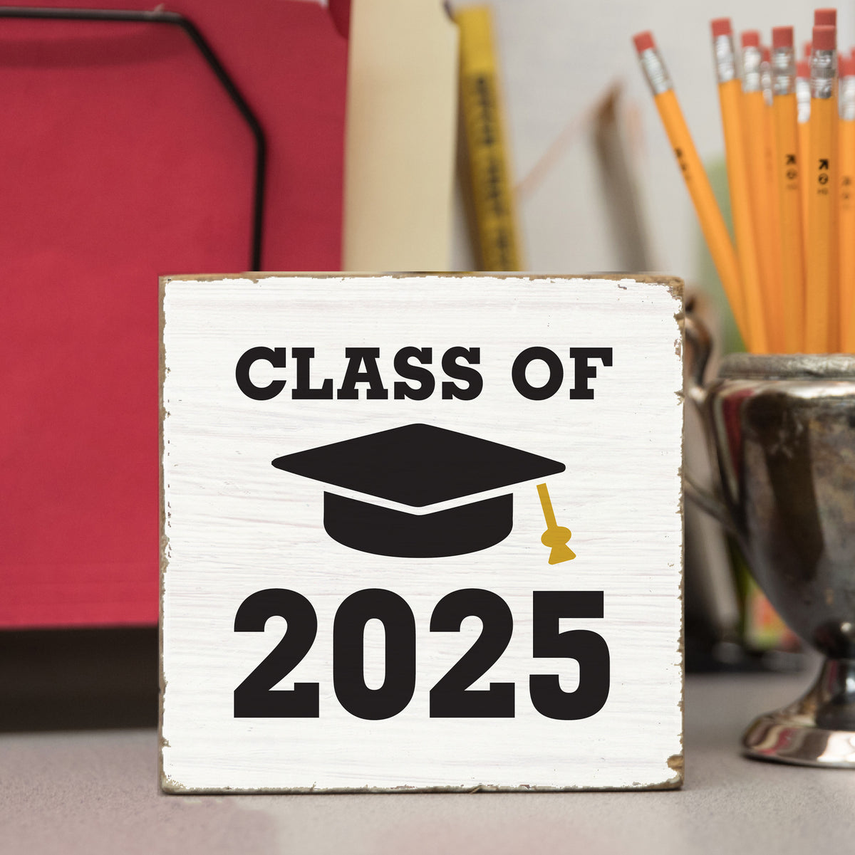 Class of 2025 Decorative Wooden Block