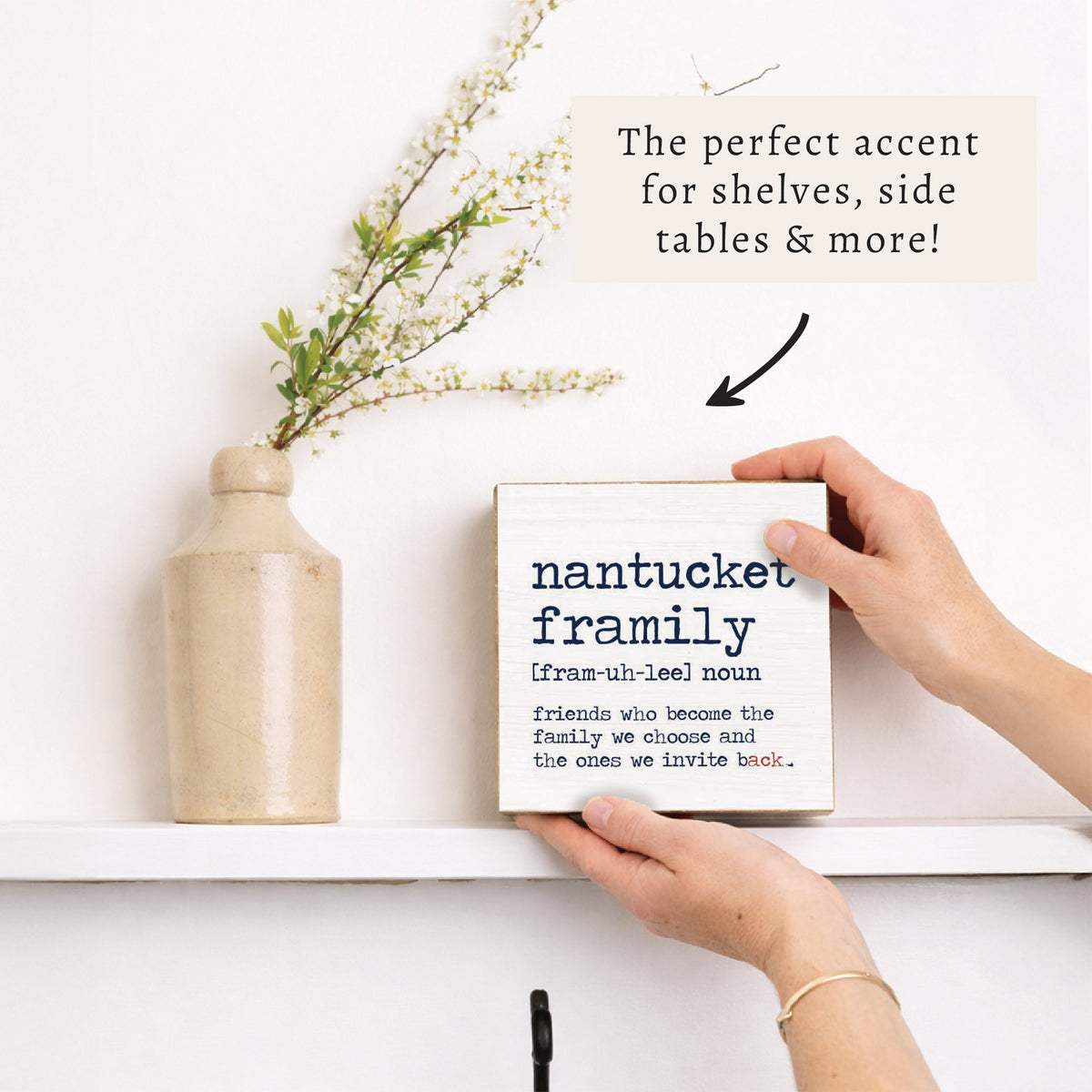 Nantucket Framily Definition Block Sign