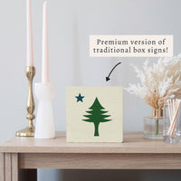 Maine Flag Block Sign