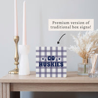 Go Huskies Checkered Block Sign