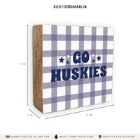 Go Huskies Checkered Block Sign