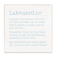 Lakeaholic Definition Block Sign