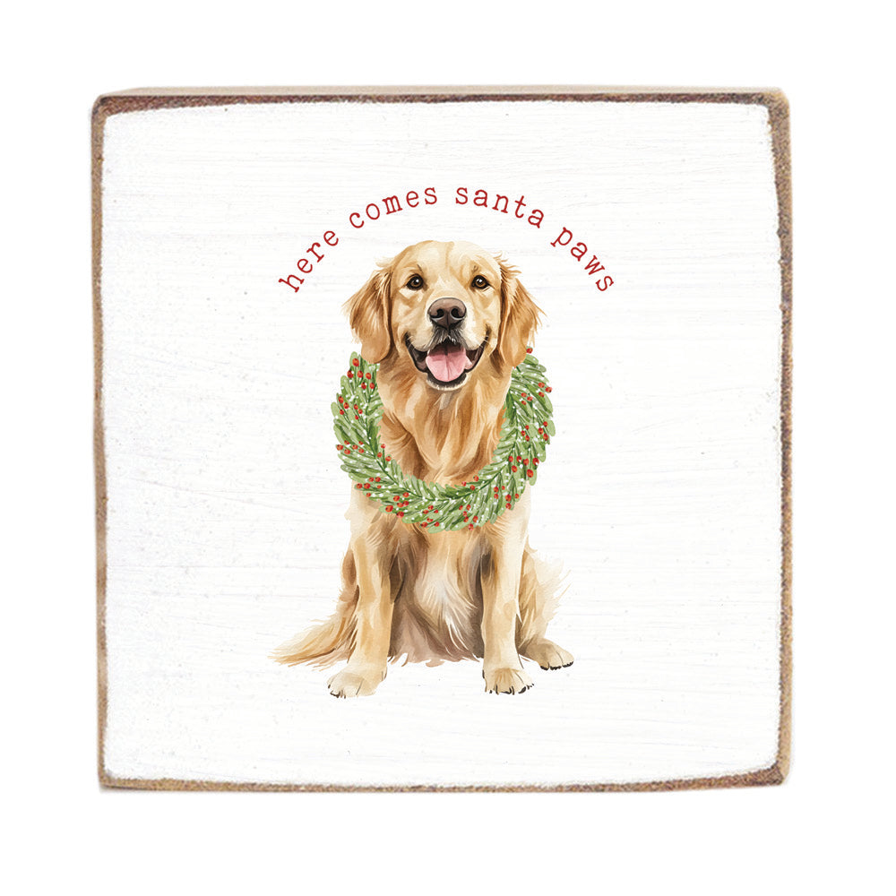 Here Comes Santa Paws Square Block Sign