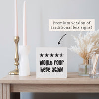 Would Poop Here Again Block Sign