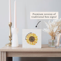 You Are My Sunshine Sunflower Block Sign