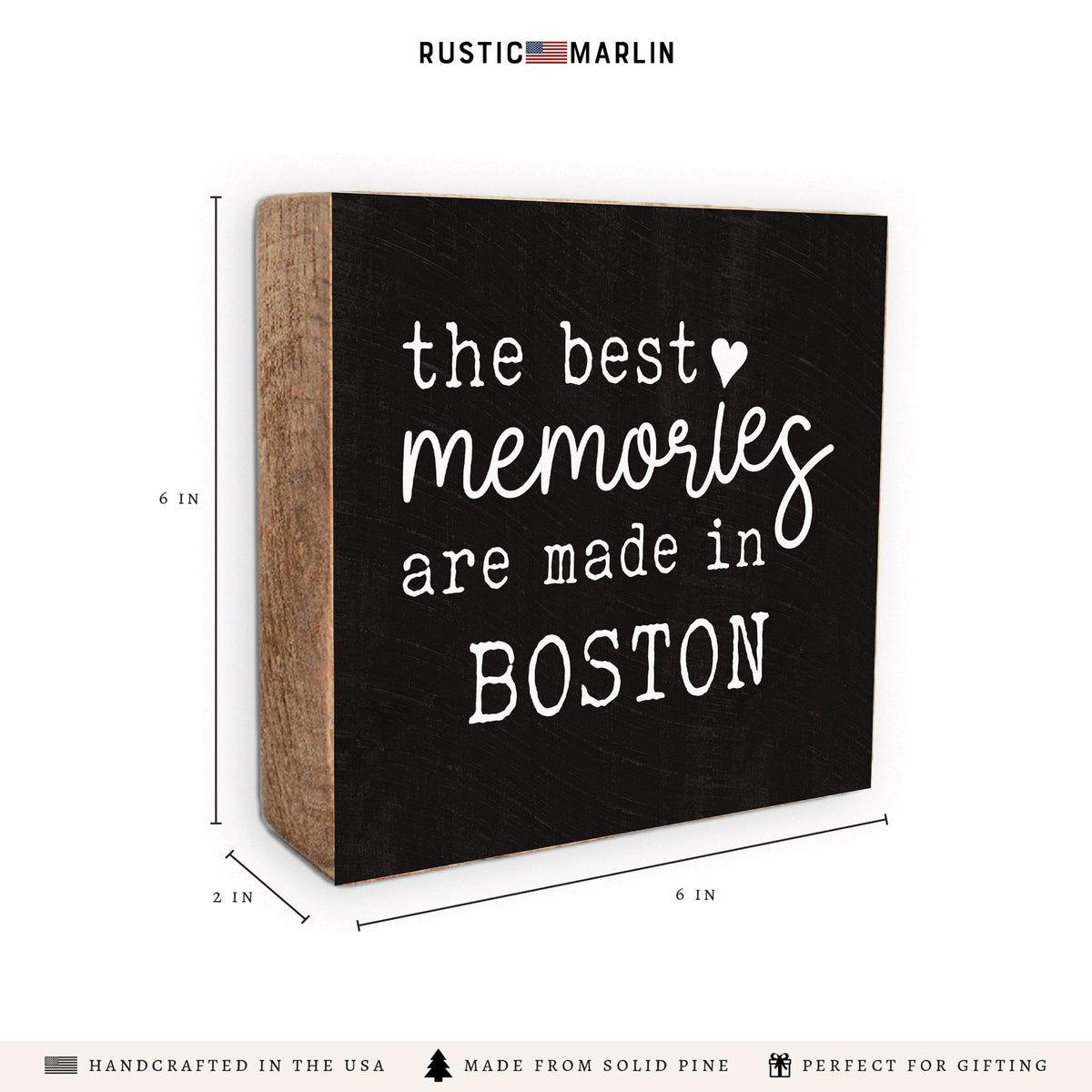 Boston Best Memories Made Here Block Sign