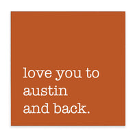 Love You To Austin Block Sign