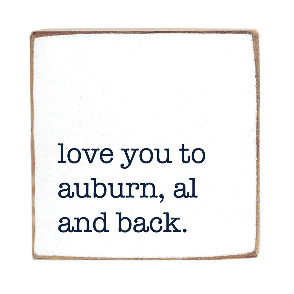 Love You To Auburn Block Sign