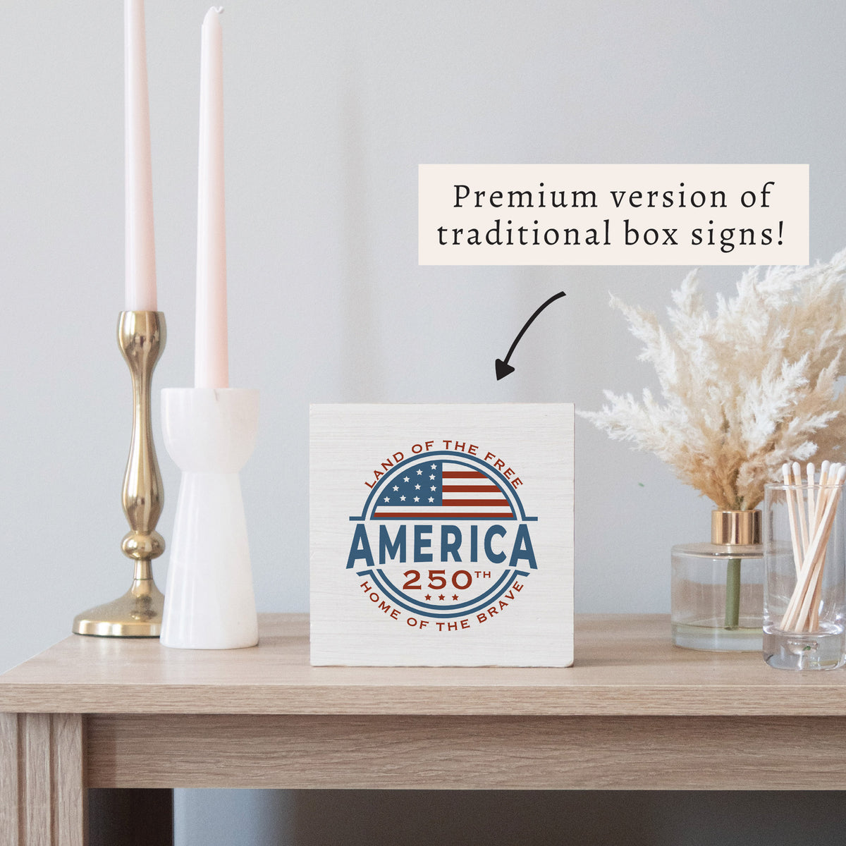 America Land Of The Free 250 Block Sign