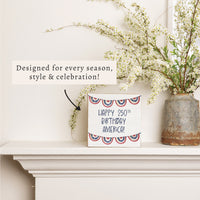 Happy 250th Birthday America Banner Block Sign