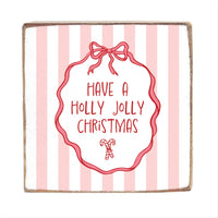 Have A Holly Jolly Christmas Square Block