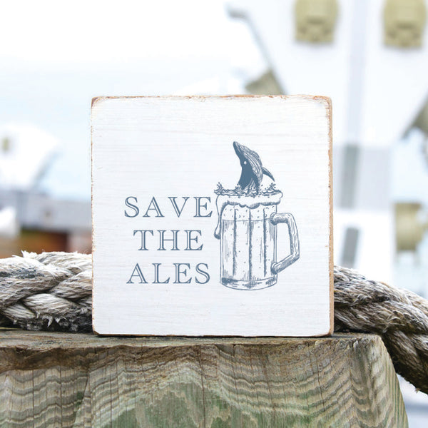 Save The Ales Block Sign