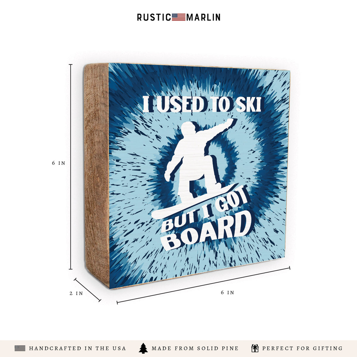 I Got Board Block Sign