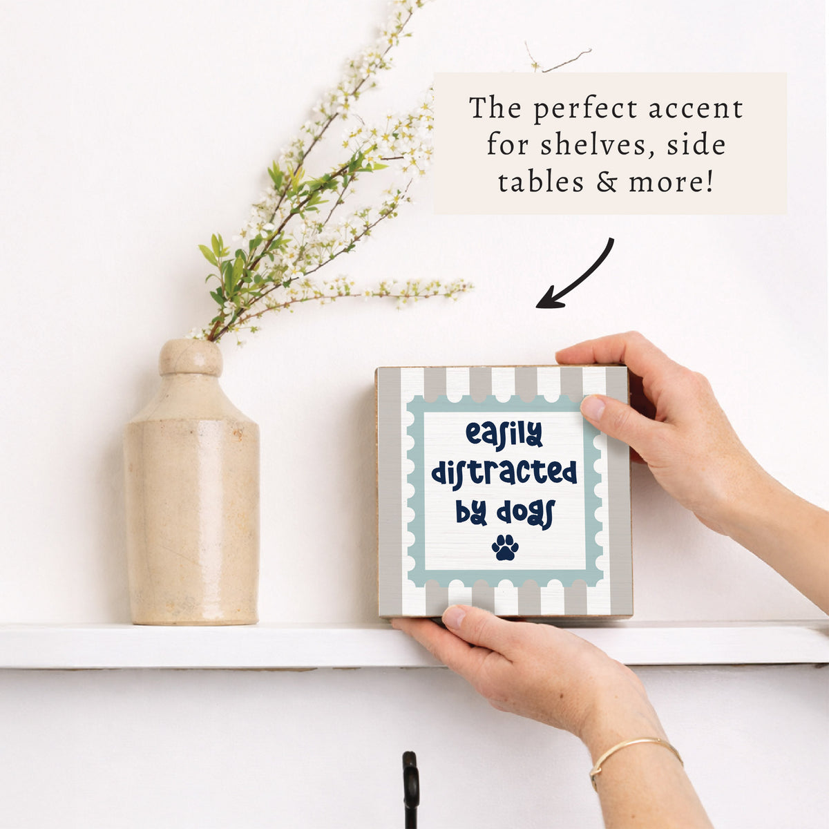 Easily Distracted By Dogs Block Sign