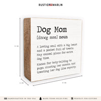 Dog Mom Definition Block Sign