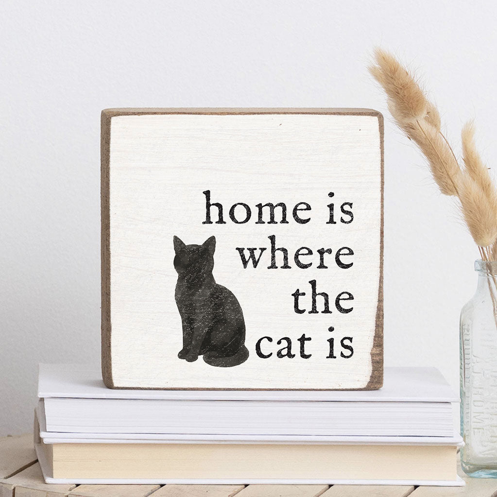 Home Is Where The Pet Cat Block Sign