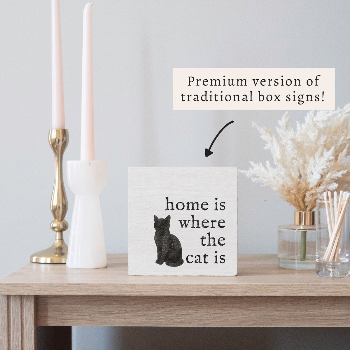 Home Is Where The Cat Is Block Sign
