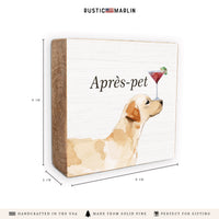 Apres Pet Dog Block Sign