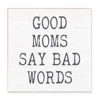 Good Moms Say Bad Words Block