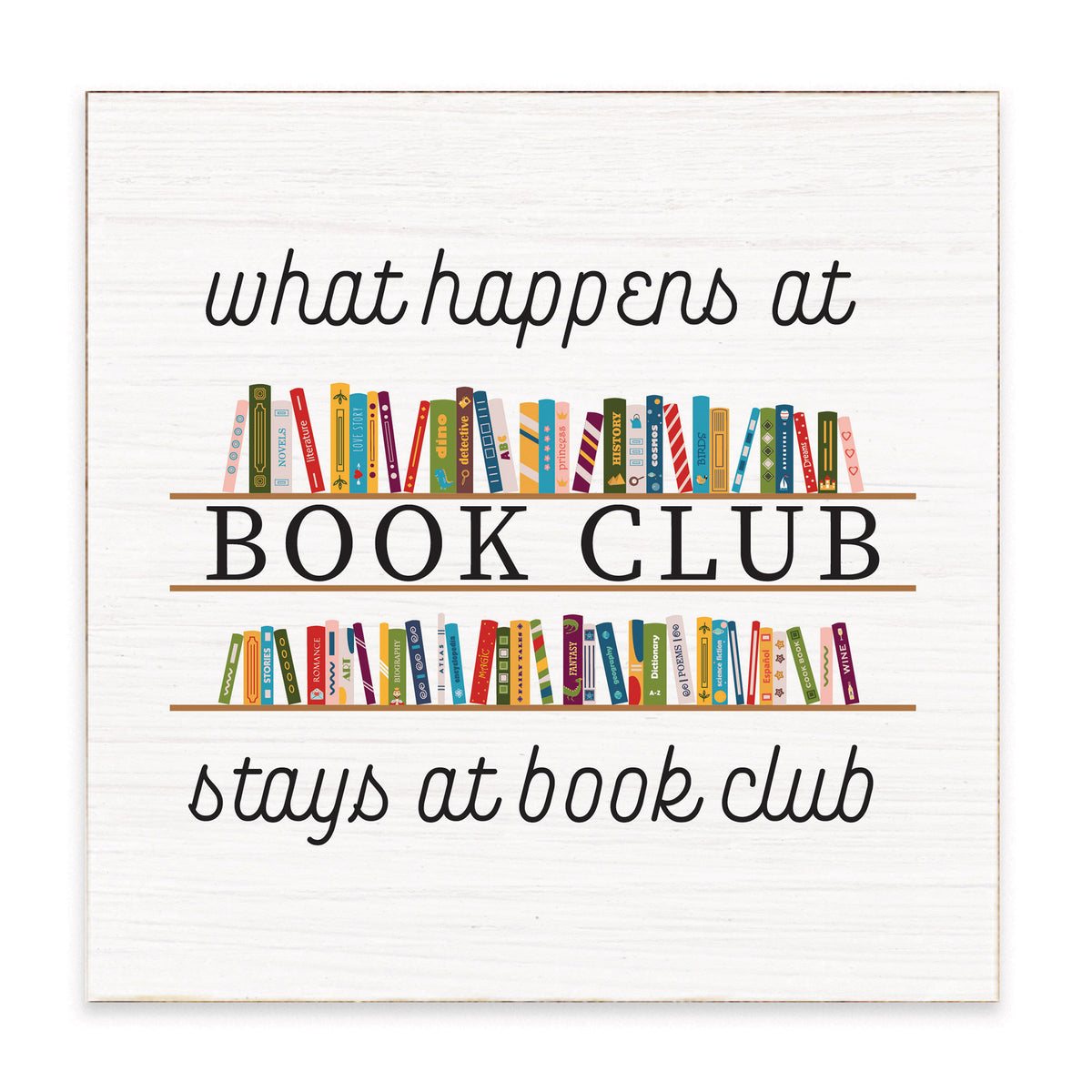 What Happens At Book Club Block Sign