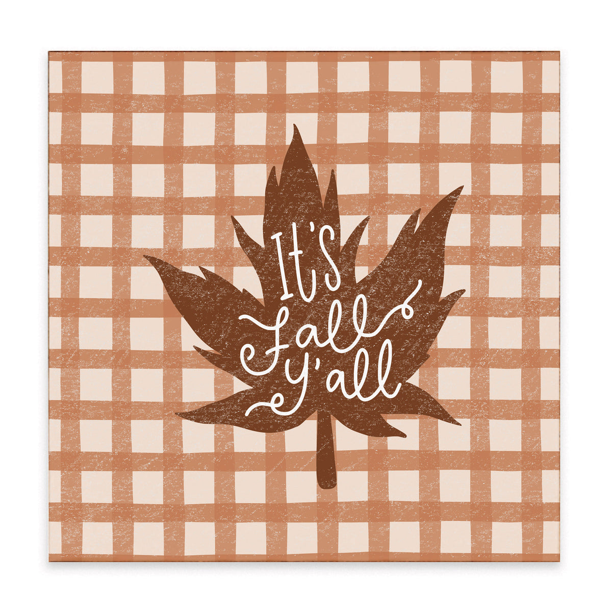 It's Fall Y'all Block Sign