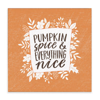 Pumpkin Spice & Everything Nice Block Sign