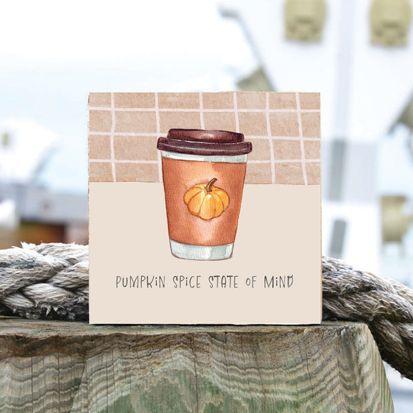 Pumpkin Spice State Of Mind Block Sign