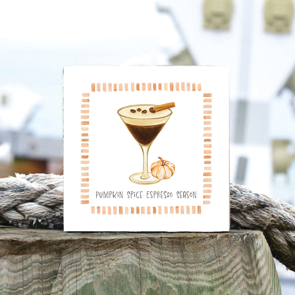 Pumpkin Spice Espresso Season Square Block Sign