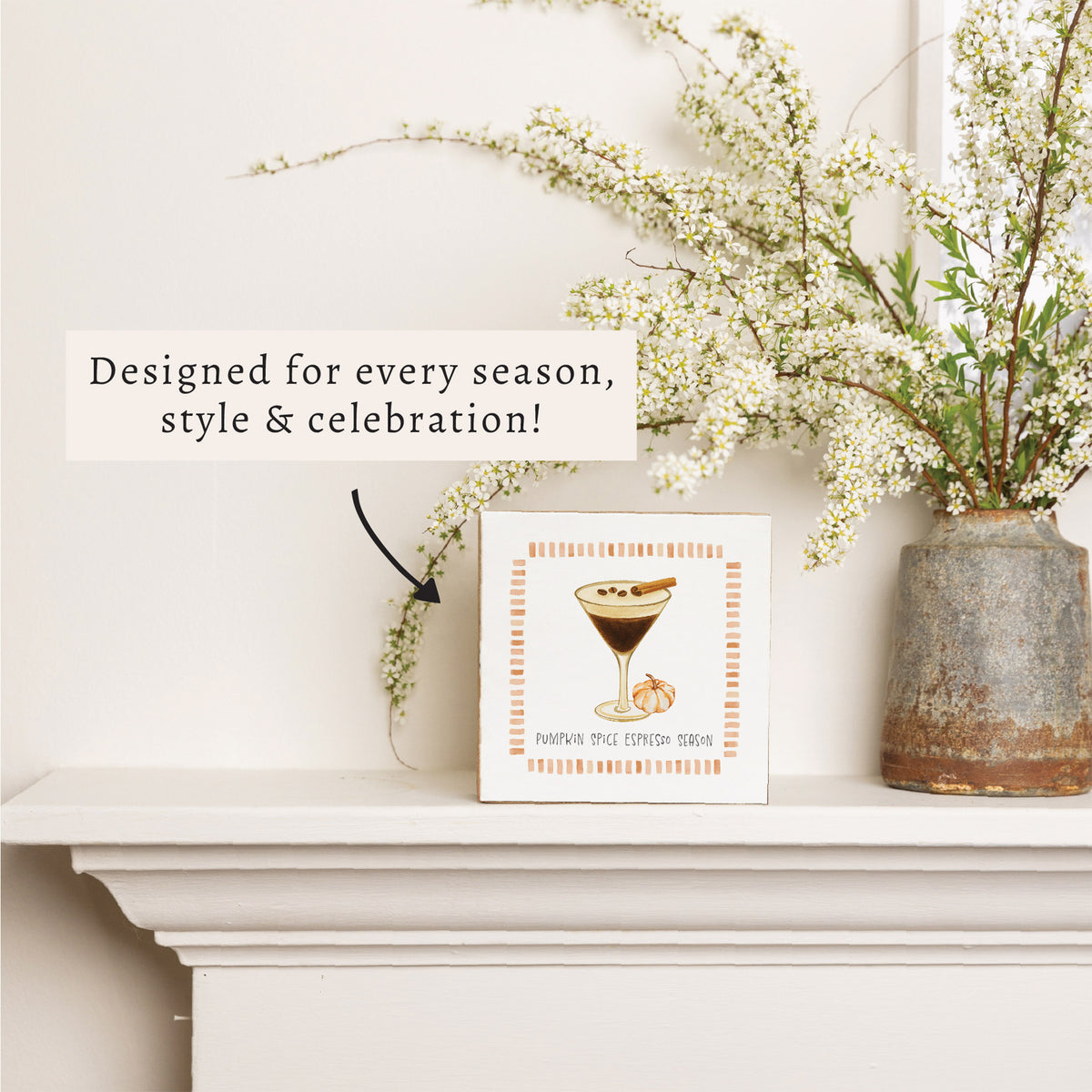 Pumpkin Spice Espresso Season Block Sign