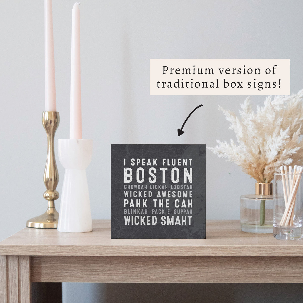 I Speak Fluent Boston Block Sign