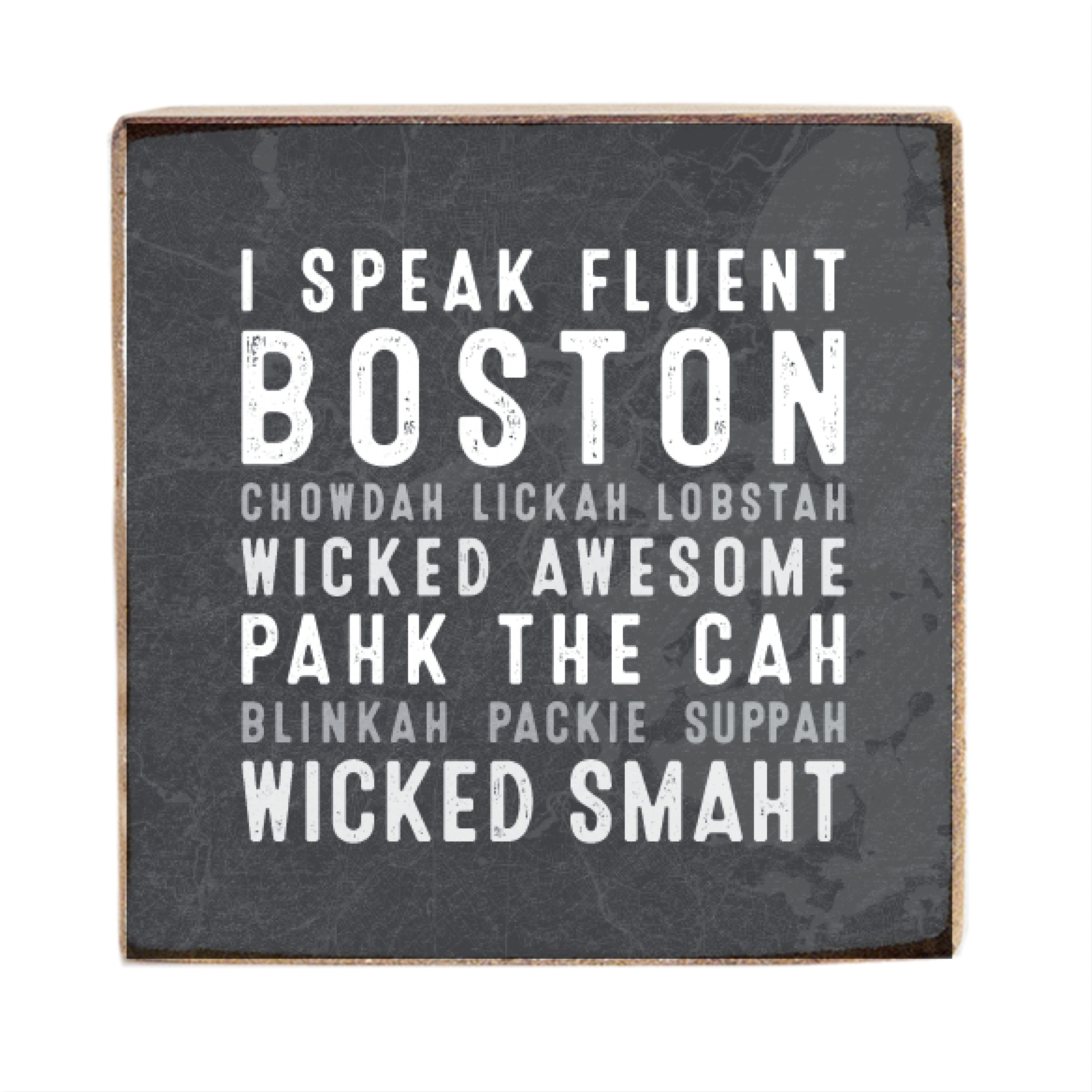 I Speak Fluent Boston Block Sign – Rustic Marlin
