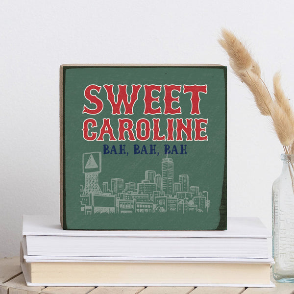 Boston Sweet Caroline Block Sign