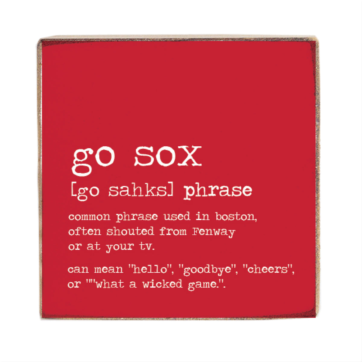 Go Sox Boston Phrase Square Block Sign