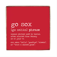 Go Sox Boston Phrase Square Block Sign