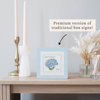 Hydrangea Stamp Block Sign