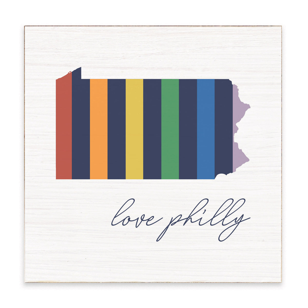 Philly Love Rainbow Block Sign