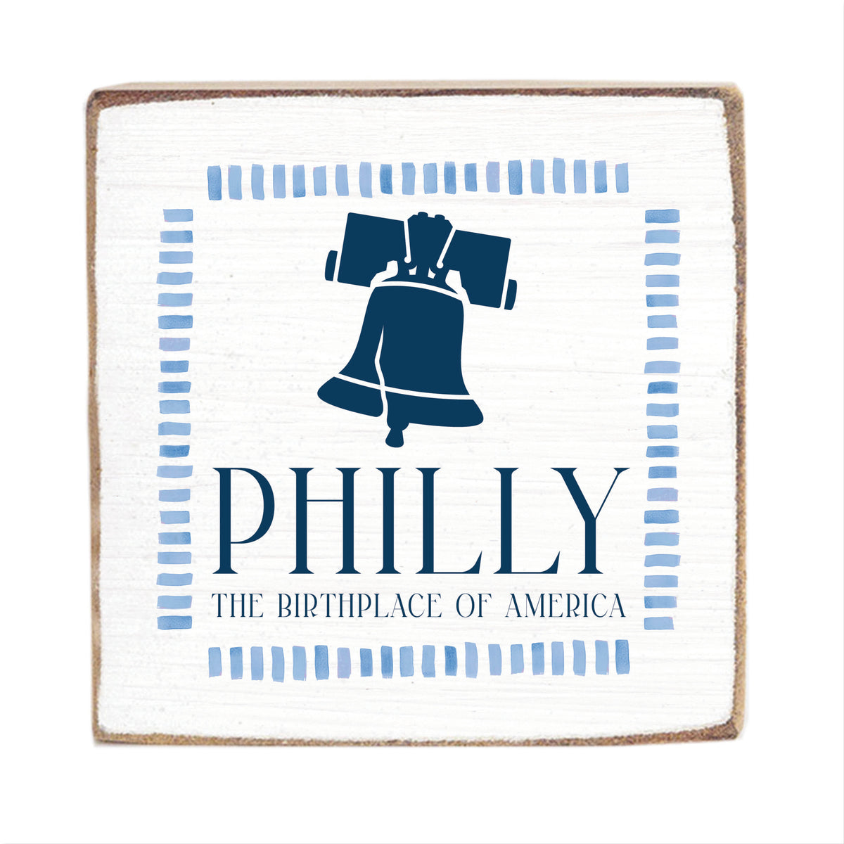 Blue Bell Philly The Birth Place Square Block Sign