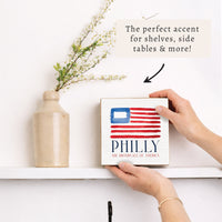 American Flag Philly Birthplace Block Sign