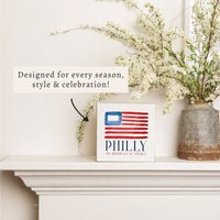 American Flag Philly Birthplace Block Sign