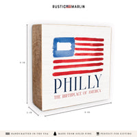 American Flag Philly Birthplace Block Sign