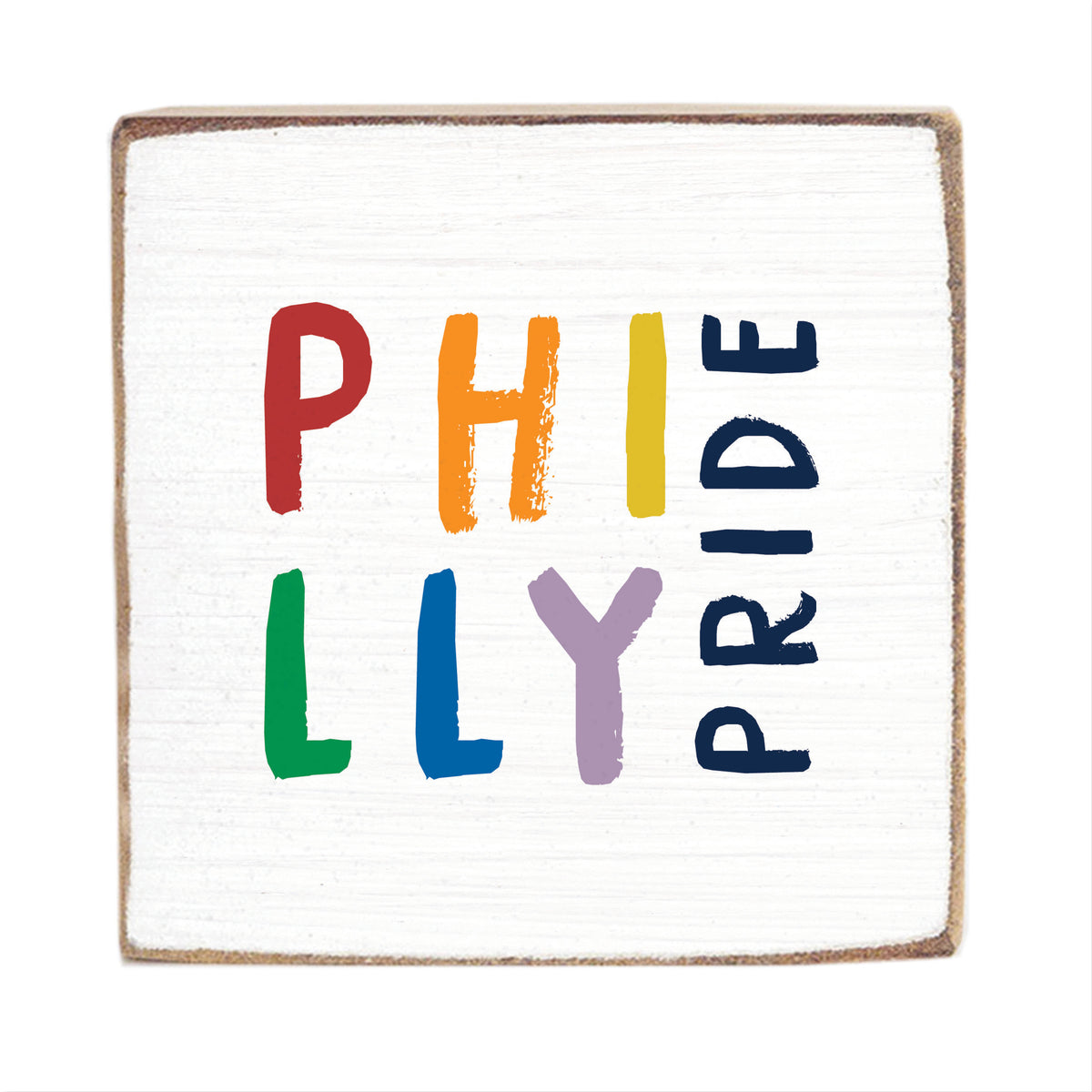 Philly Pride Square Block Sign