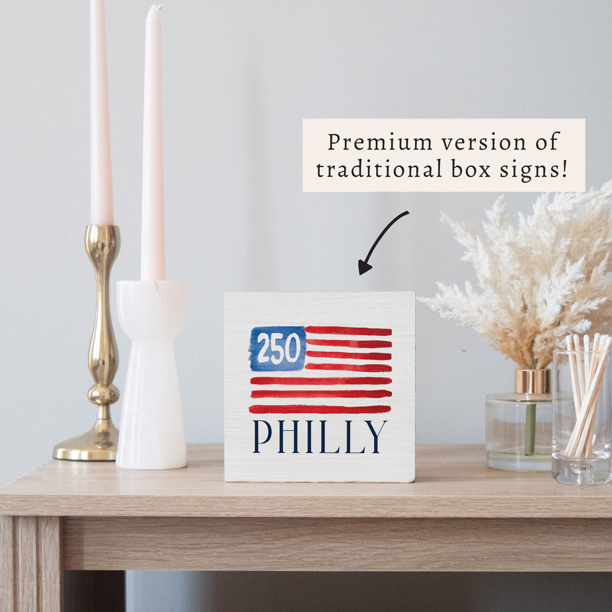 Philly America 250 Flag Block Sign