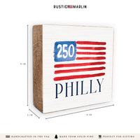Philly America 250 Flag Block Sign