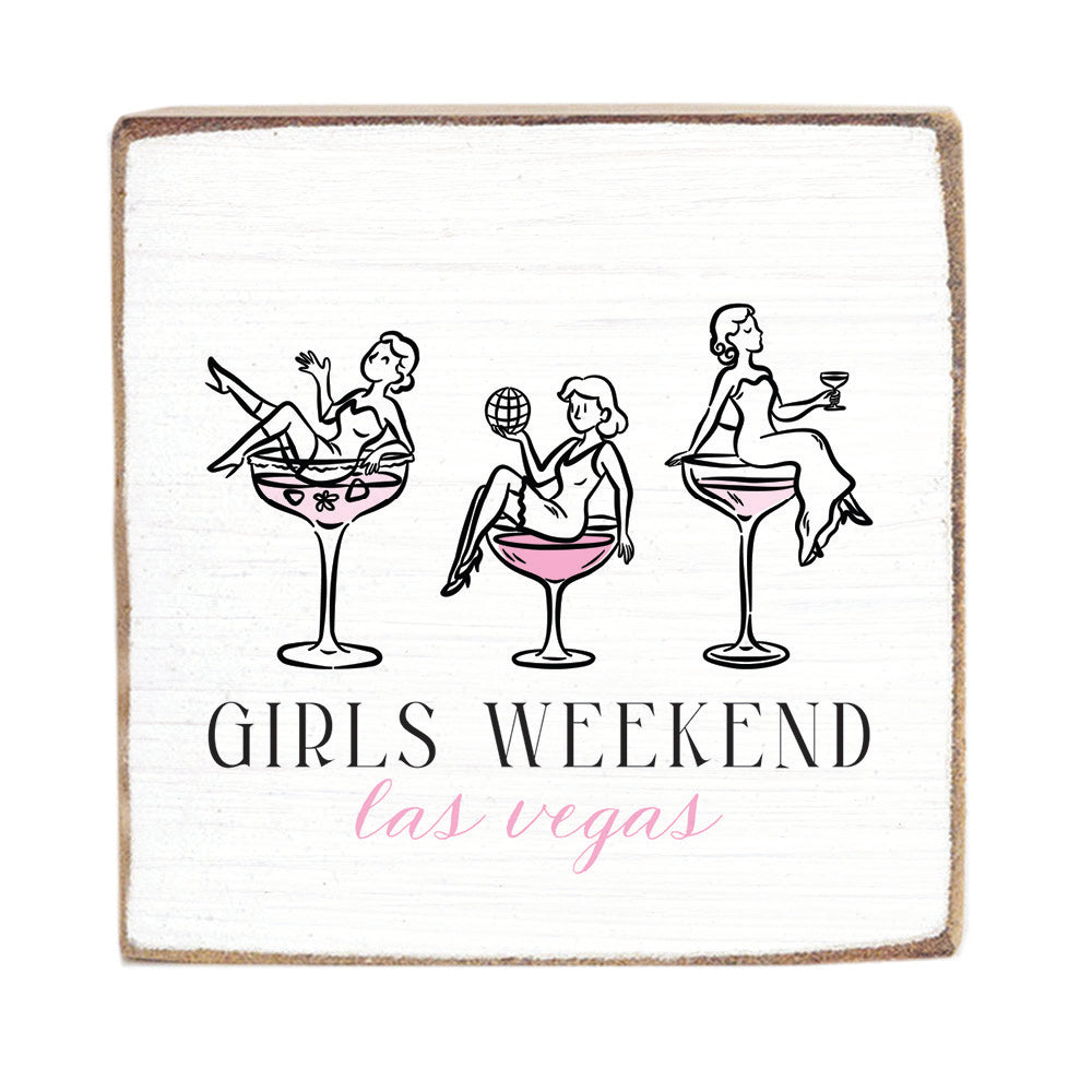 Las Vegas Girls Weekend Block Sign