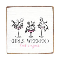Las Vegas Girls Weekend Block Sign